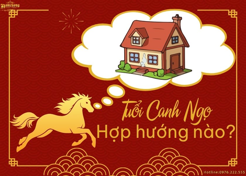 Tuổi Canh Ngọ hợp hướng nào