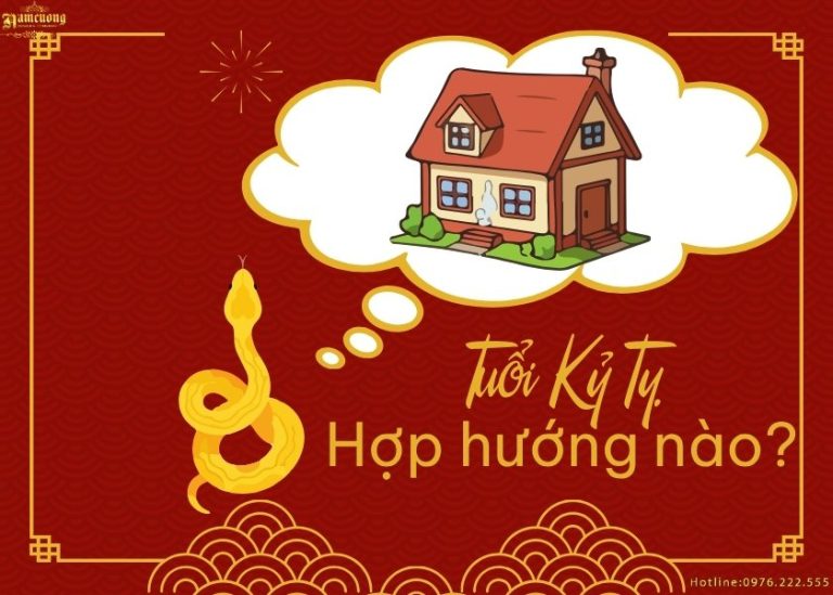 Tuổi Kỷ Tỵ hợp hướng nào