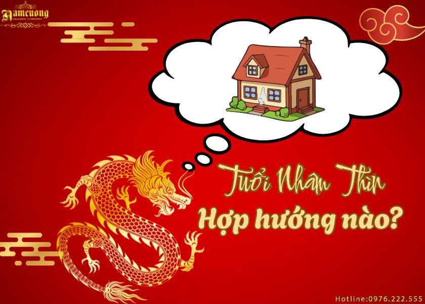 Tuổi Nhâm Thìn hợp hướng nào